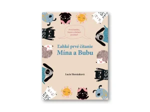 Ľahké prvé čítanie Mína a Bubu Lucie Horniaková